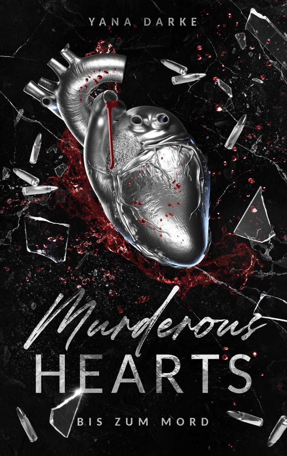 Cover: 9783759770370 | Murderous Hearts | Bis zum Mord | Yana Darke | Taschenbuch | Paperback