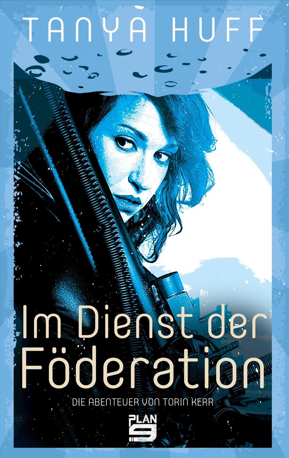 Cover: 9783948700058 | Im Dienste der Föderation | Die Abenteuer von Torin Kerr | Tanya Huff