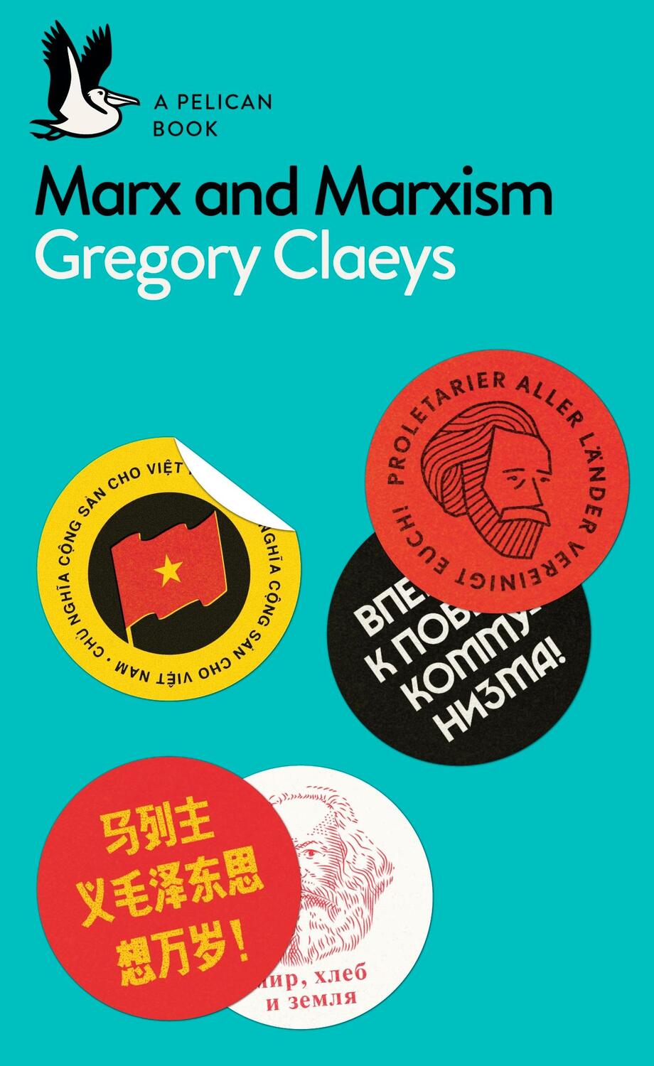 Cover: 9780141983486 | Marx and Marxism | Gregory Claeys | Taschenbuch | 544 S. | Englisch