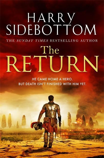 Cover: 9781785769634 | The Return | The gripping breakout historical thriller | Sidebottom