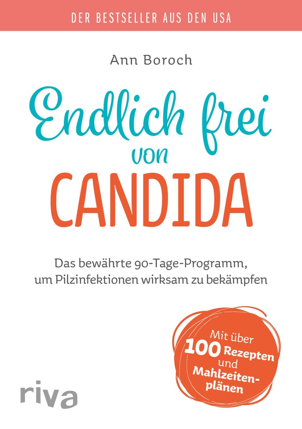 Cover: 9783742306227 | Endlich frei von Candida | Ann Boroch | Taschenbuch | 288 S. | Deutsch