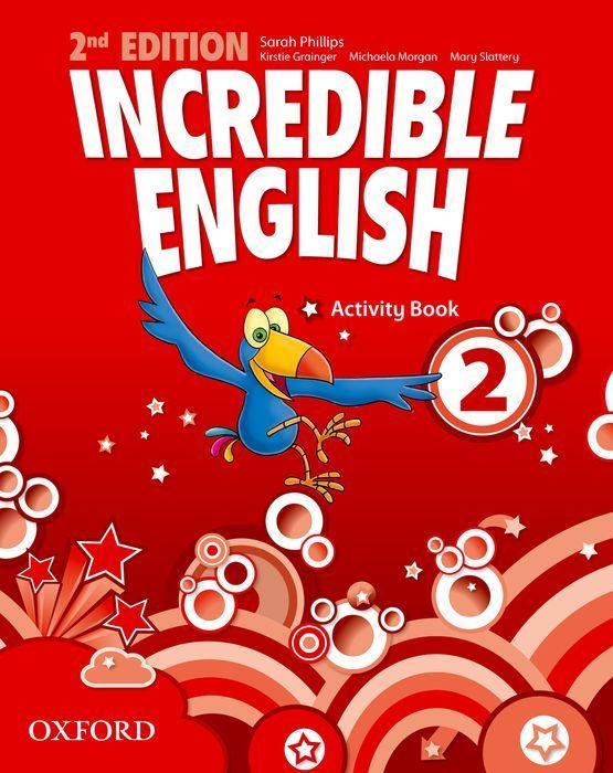 Cover: 9780194442411 | Incredible English: 2. Activity Book | Sarah Phillips (u. a.) | Buch