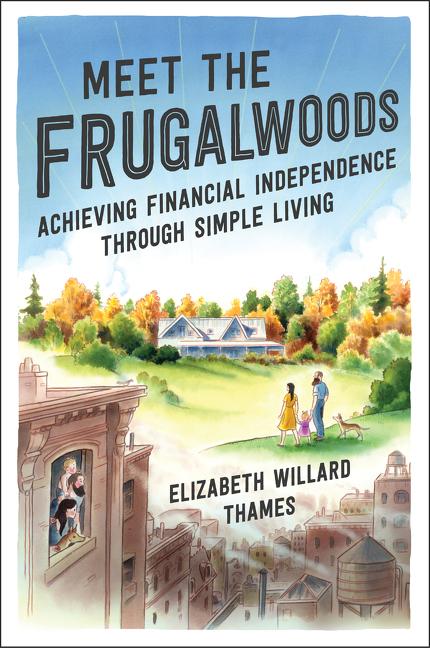 Cover: 9780062668141 | Meet the Frugalwoods | Elizabeth Willard Thames | Taschenbuch | 2019