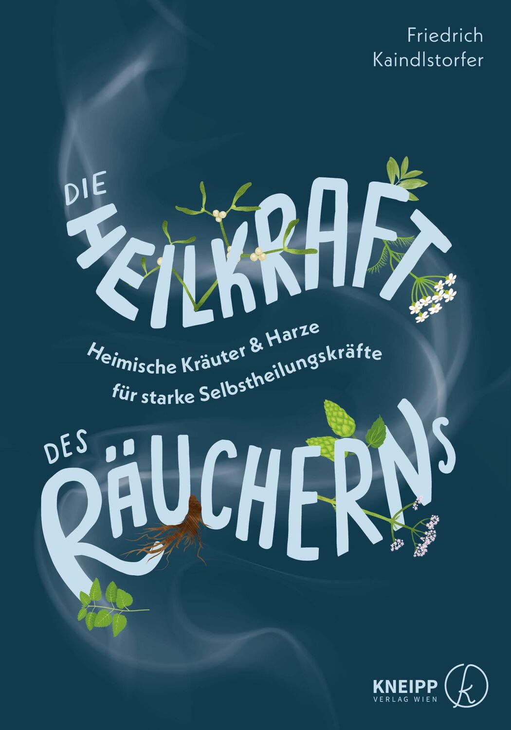 Cover: 9783708808550 | Die Heilkraft des Räucherns | Friedrich Kaindlstorfer | Taschenbuch