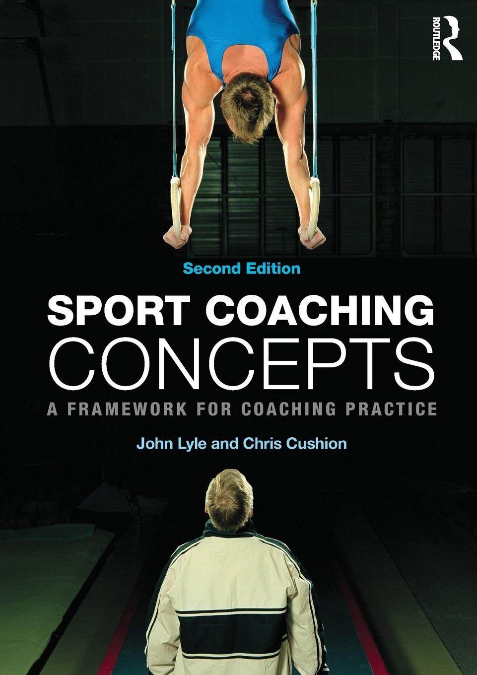 Cover: 9780415675772 | Sport Coaching Concepts | A framework for coaching practice | Buch