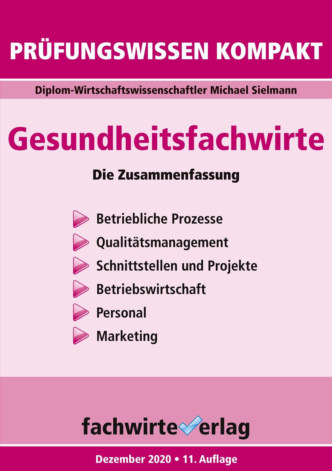 Cover: 9783958875906 | Gesundheitsfachwirte: Prüfungswissen kompakt | Die Zusammenfassung