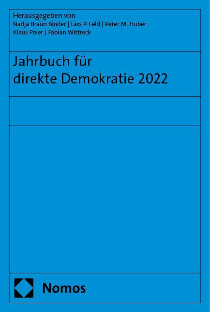 Cover: 9783756017522 | Jahrbuch für direkte Demokratie 2022 | Nadja Braun Binder (u. a.)