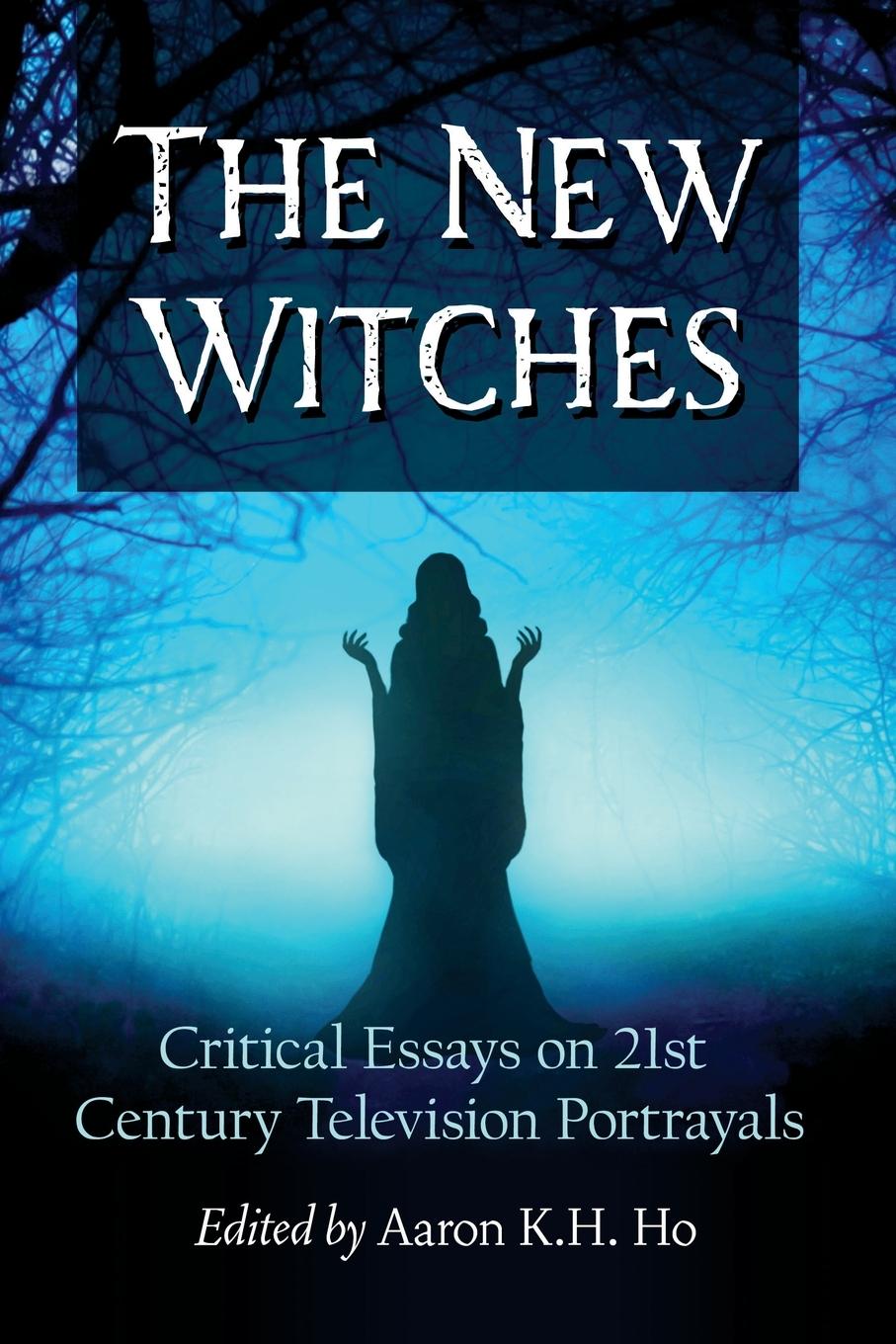 Cover: 9781476679150 | The New Witches | Aaron K. H. Ho | Taschenbuch | Paperback | Englisch