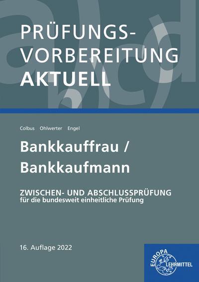 Cover: 9783808583920 | Prüfungsvorbereitung aktuell - Bankkauffrau/Bankkaufmann | Taschenbuch