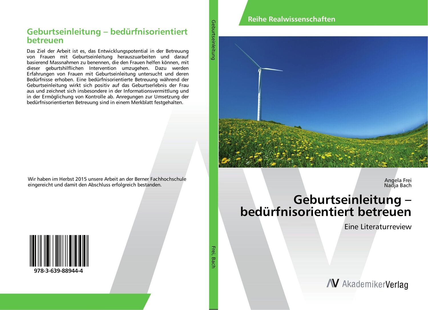 Cover: 9783639889444 | Geburtseinleitung ¿ bedürfnisorientiert betreuen | Angela Frei (u. a.)