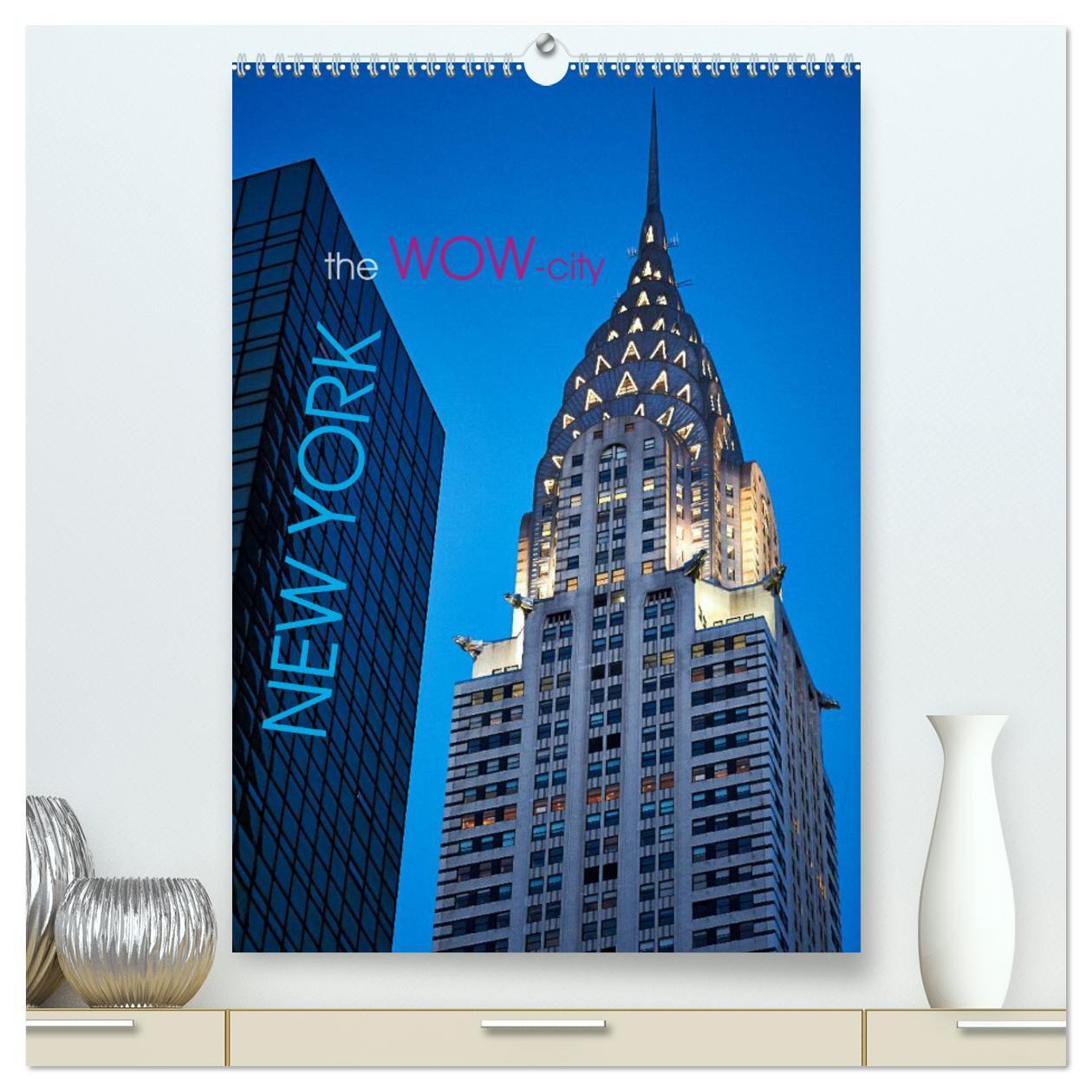 Cover: 9783457030783 | New York - the WOW-city (hochwertiger Premium Wandkalender 2025 DIN...