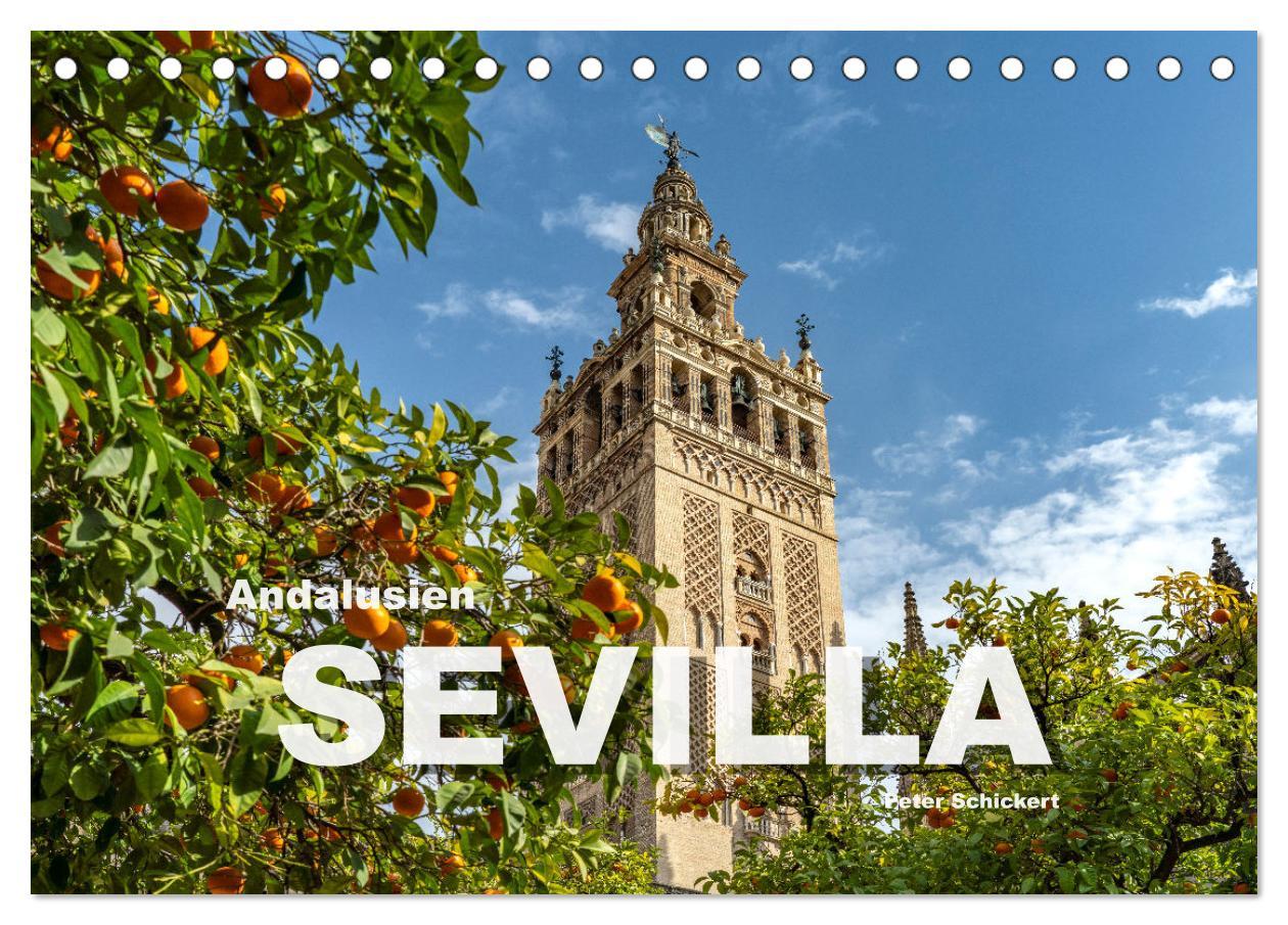 Cover: 9783383978180 | Andalusien - Sevilla (Tischkalender 2025 DIN A5 quer), CALVENDO...