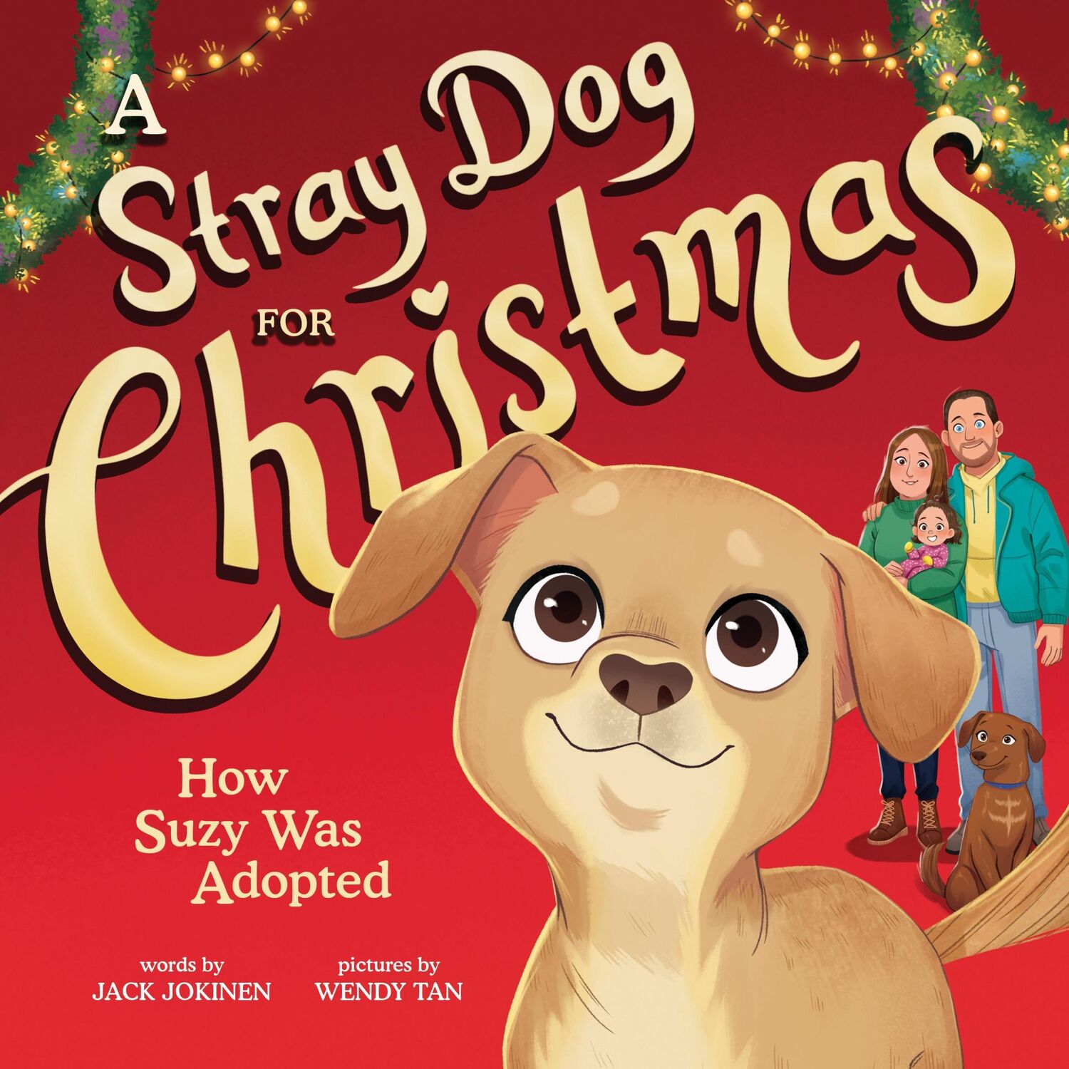 Cover: 9781728283920 | A Stray Dog for Christmas | How Suzy Was Adopted | Jack Jokinen | Buch