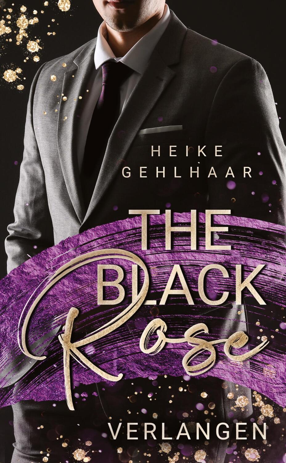 Cover: 9783384018410 | The Black Rose | Verlangen | Heike Gehlhaar | Taschenbuch | Paperback