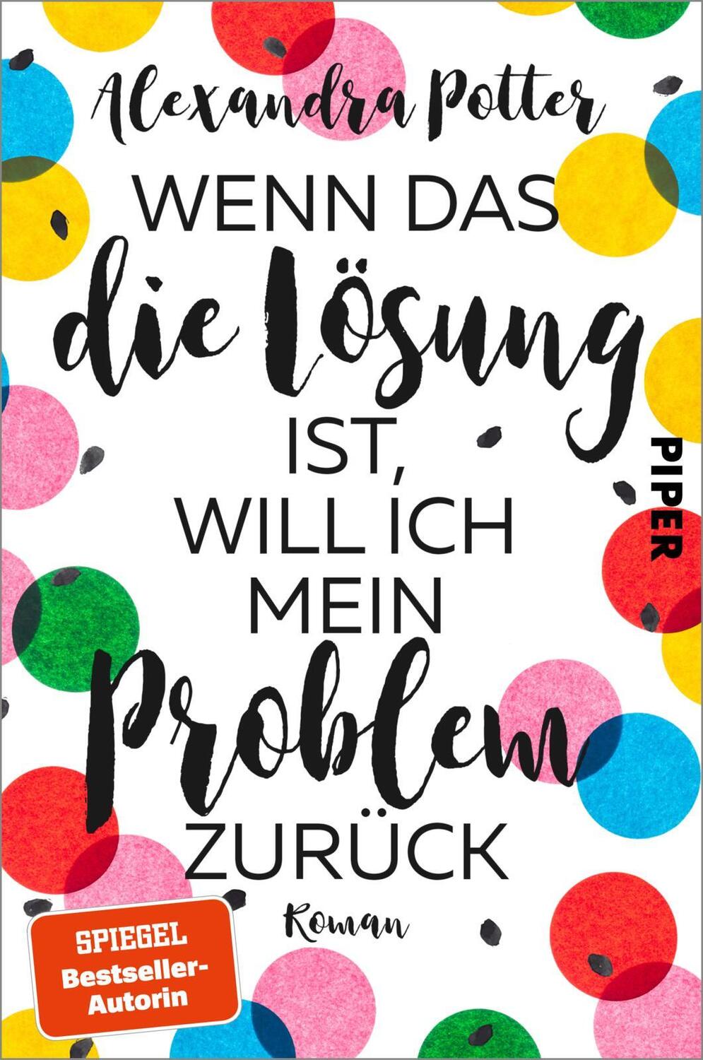 Cover: 9783492064286 | Wenn das die Lösung ist, will ich mein Problem zurück | Potter | Buch