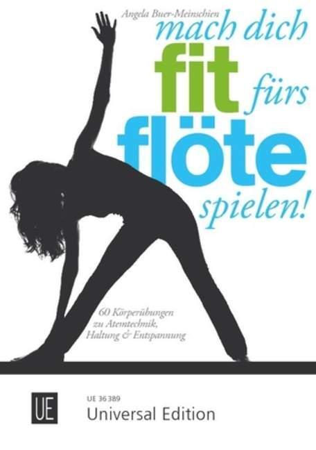 Cover: 9783702473372 | Mach dich fit fürs Flöte spielen! | Angela Buer-Meinschien | Buch