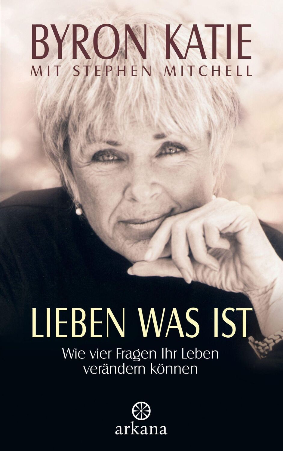 Cover: 9783442336500 | Lieben was ist | Wie vier Fragen Ihr Leben verändern können | Buch