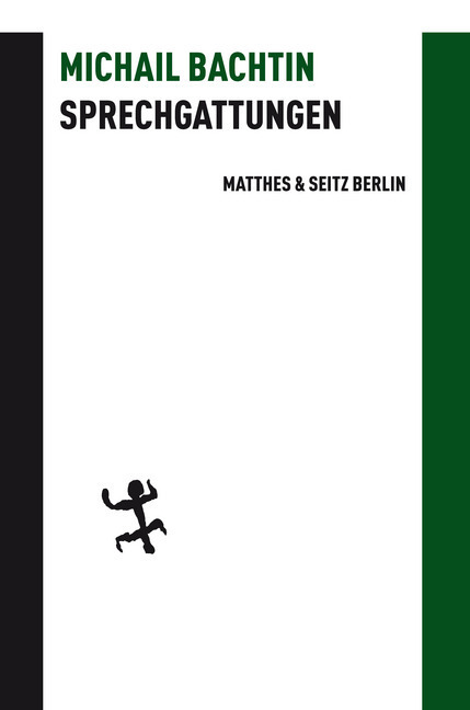 Cover: 9783957572721 | Sprechgattungen | Michail M. Bachtin | Buch | 2017 | EAN 9783957572721