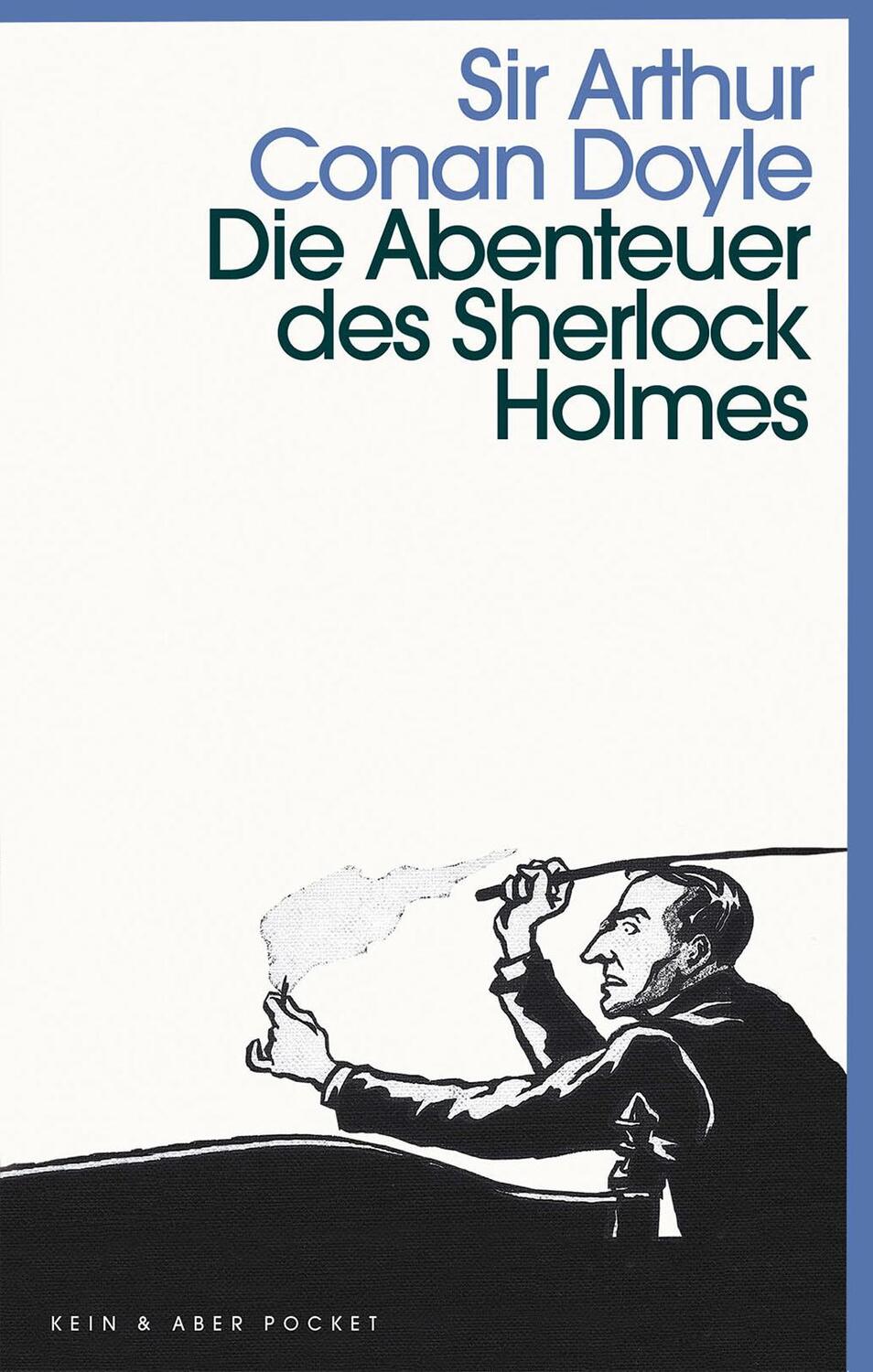 Cover: 9783036959023 | Die Abenteuer des Sherlock Holmes | Kein & Aber Pocket | Doyle | Buch