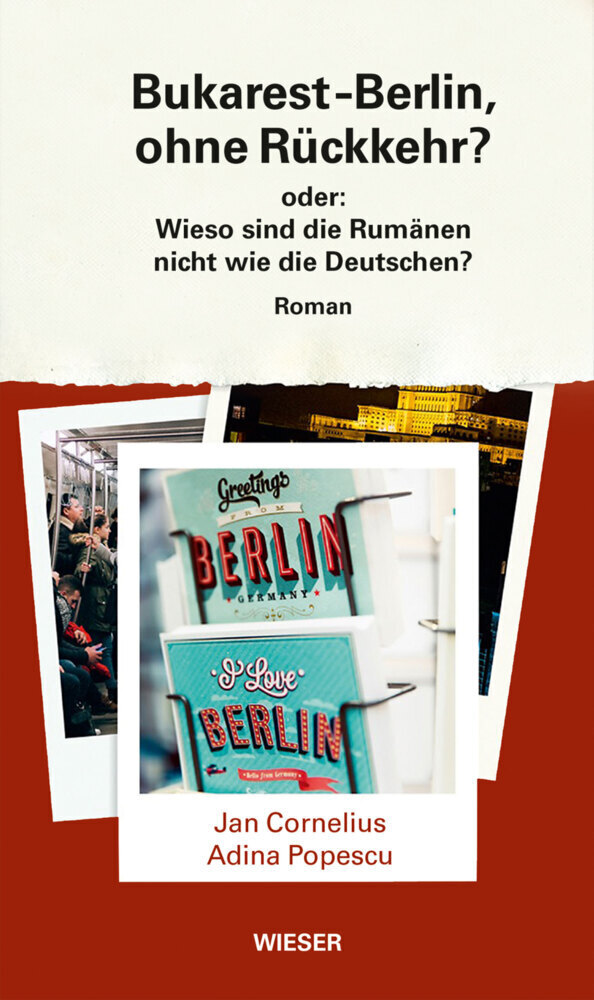 Cover: 9783990294710 | Bukarest-Berlin, ohne Rückkehr? | Jan Cornelius (u. a.) | Buch | 2021