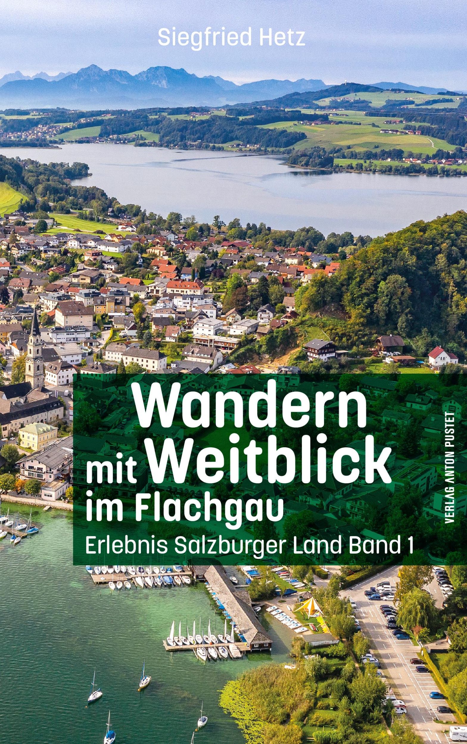 Cover: 9783702510473 | Wandern mit Weitblick / Wandern mit Weitblick im Flachgau | Hetz