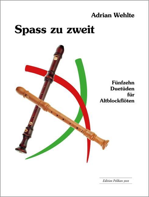 Cover: 9783909415717 | Spass zu zweit, Band 1 | Fünfzehn Duetüden für Altblockflöten | Wehlte