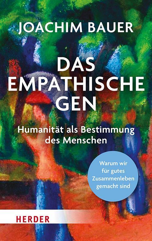 Cover: 9783451034886 | Das empathische Gen | Joachim Bauer | Taschenbuch | 208 S. | Deutsch