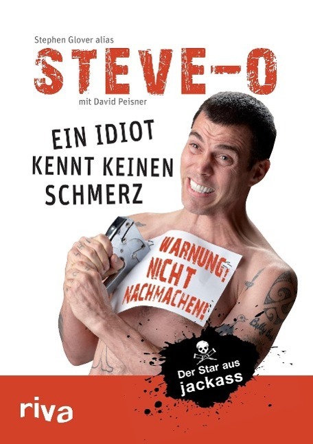 Cover: 9783868834567 | Ein Idiot kennt keinen Schmerz | Der Star aus Jackass | Glover | Buch