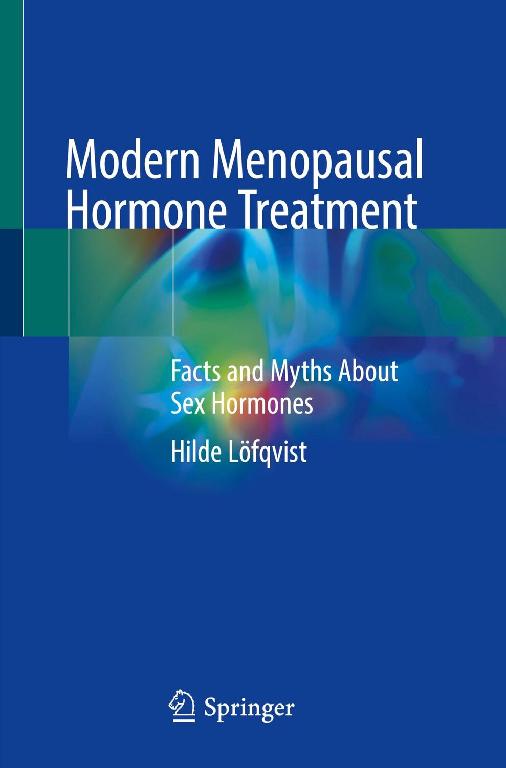 Cover: 9783030927349 | Modern Menopausal Hormone Treatment | Hilde Löfqvist | Taschenbuch