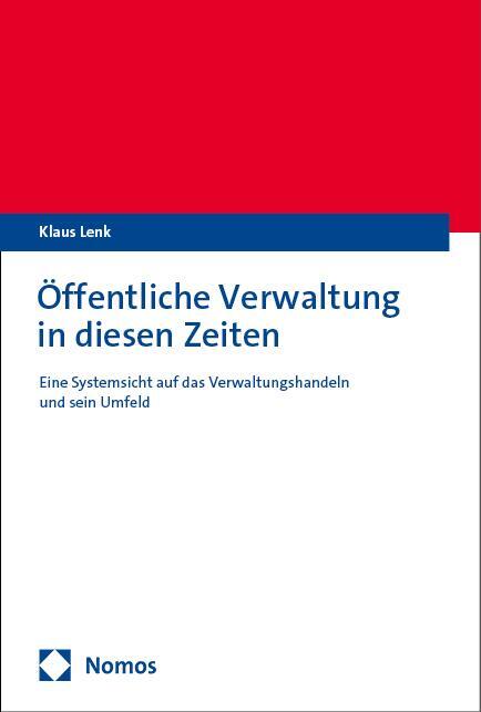 Cover: 9783756015740 | Öffentliche Verwaltung in diesen Zeiten | Klaus Lenk | Buch | 129 S.