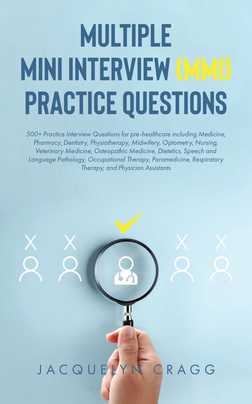 Cover: 9781998190126 | Multiple Mini Interview (MMI) Practice Questions | Jacquelyn Cragg