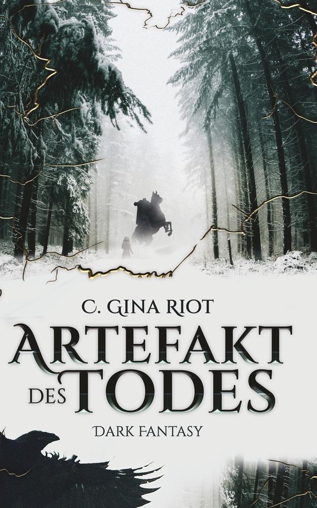 Cover: 9783759272003 | Artefakt des Todes | Dark Fantasy | C. Gina Riot | Buch | 436 S.