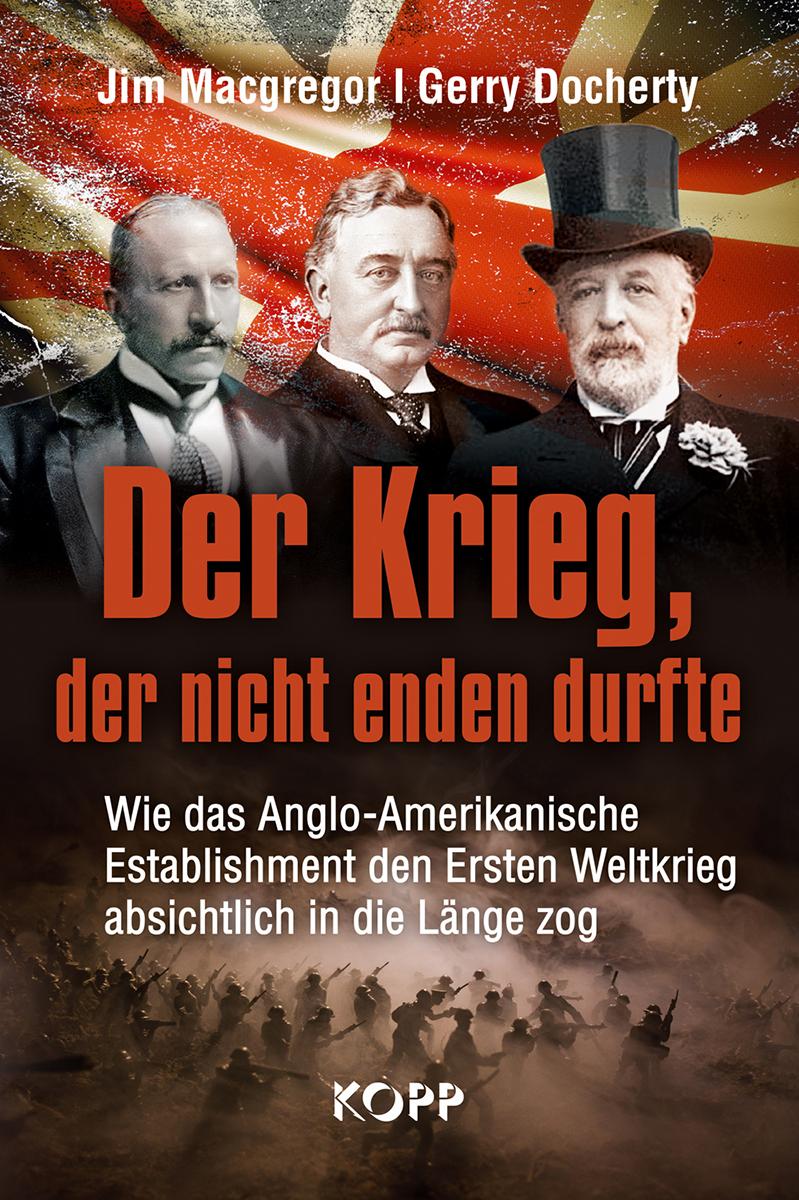 Cover: 9783864456565 | Der Krieg, der nicht enden durfte | Jim Macgregor (u. a.) | Buch