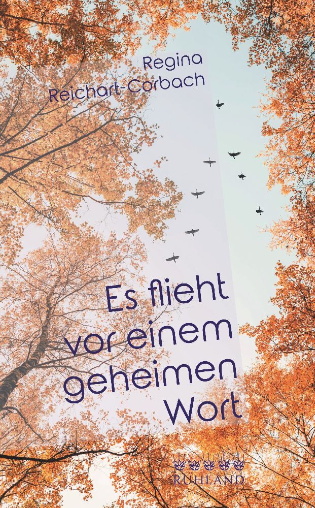 Cover: 9783885091844 | Es flieht vor einem geheimen Wort | Regina Reichart-Corbach | Buch