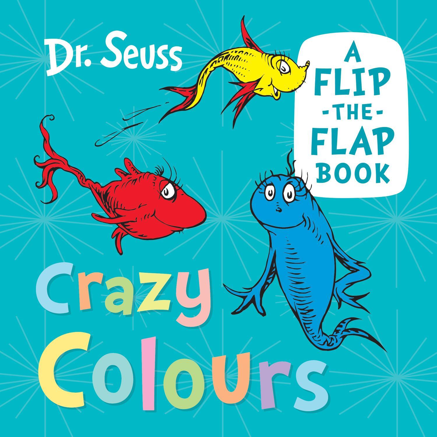 Cover: 9780008592370 | Crazy Colours | A Flip-the-Flap Book | Seuss | Buch | Papp-Bilderbuch