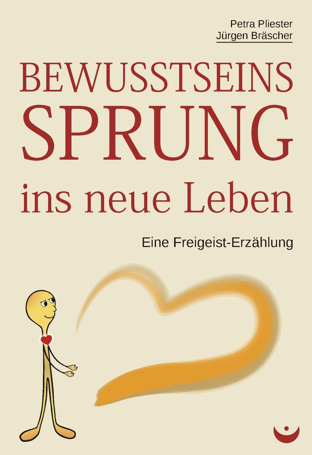 Cover: 9783945701331 | Bewusstseinssprung ins neue Leben | Eine Freigeist-Erzählung | Buch