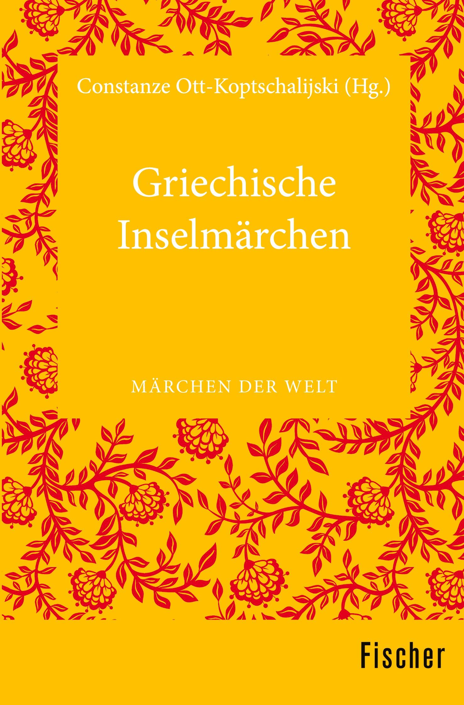 Cover: 9783596370184 | Griechische Inselmärchen | Märchen der Welt | Ott-Koptschalijski