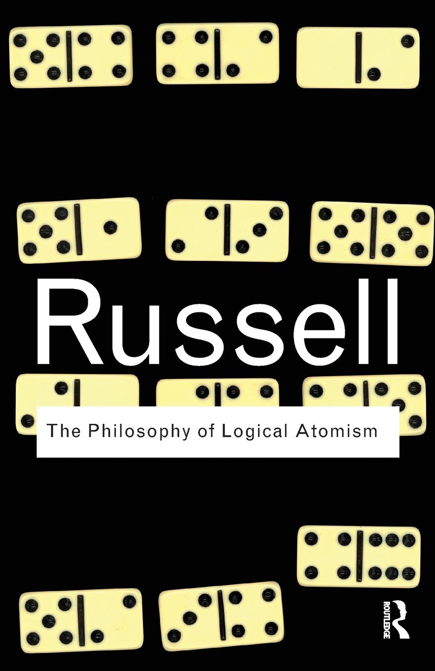 Cover: 9780415474610 | The Philosophy of Logical Atomism | Bertrand Russell | Taschenbuch