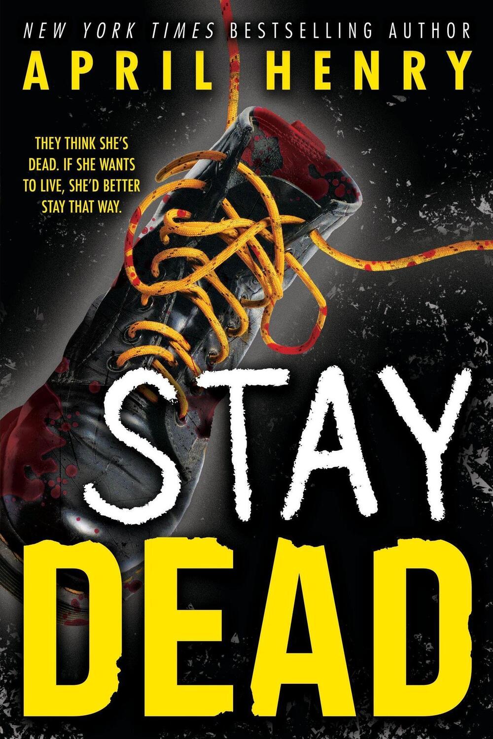 Cover: 9780316480291 | Stay Dead | April Henry | Buch | Englisch | 2024 | EAN 9780316480291