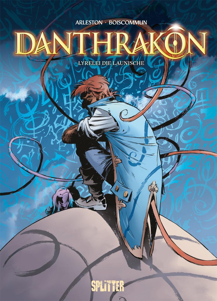 Cover: 9783962195724 | Danthrakon. Band 2 | Lyrelei die Launische | Christophe Arleston