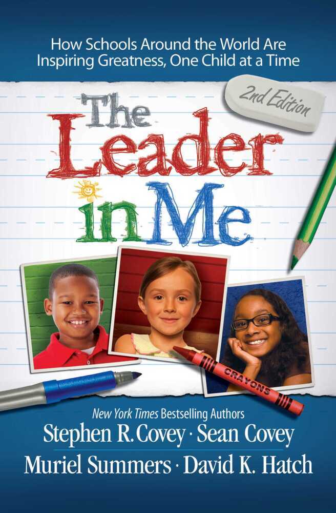 Cover: 9781471141676 | The Leader in Me | Stephen R. Covey | Taschenbuch | Englisch | 2021