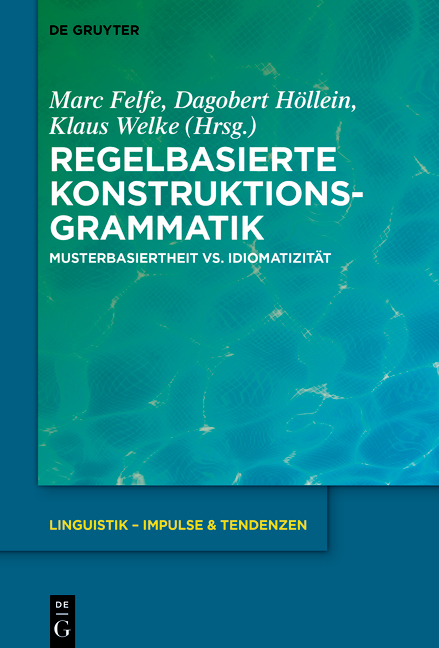 Cover: 9783111333854 | Regelbasierte Konstruktionsgrammatik | Marc Felfe (u. a.) | Buch