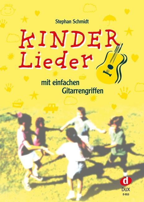 Cover: 9783934958081 | Kinderlieder mit einfachen Gitarrengriffen | Stephan Schmidt | 124 S.