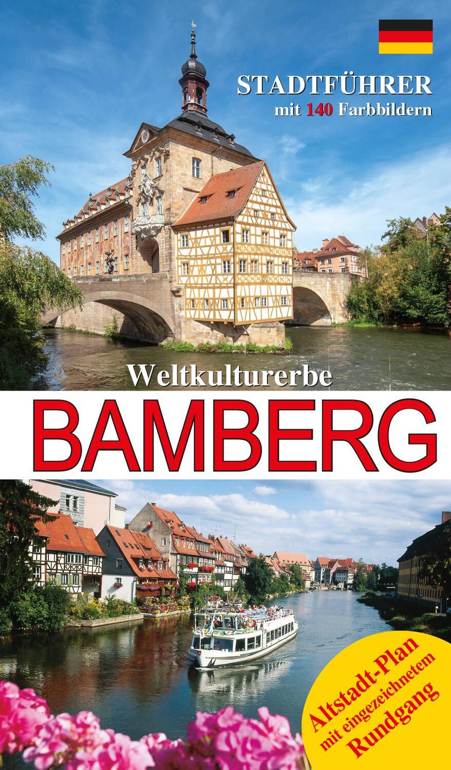 Cover: 9783940391179 | Stadtführer Bamberg De. | Weltkulturerbe | Willi Sauer | Buch | 92 S.