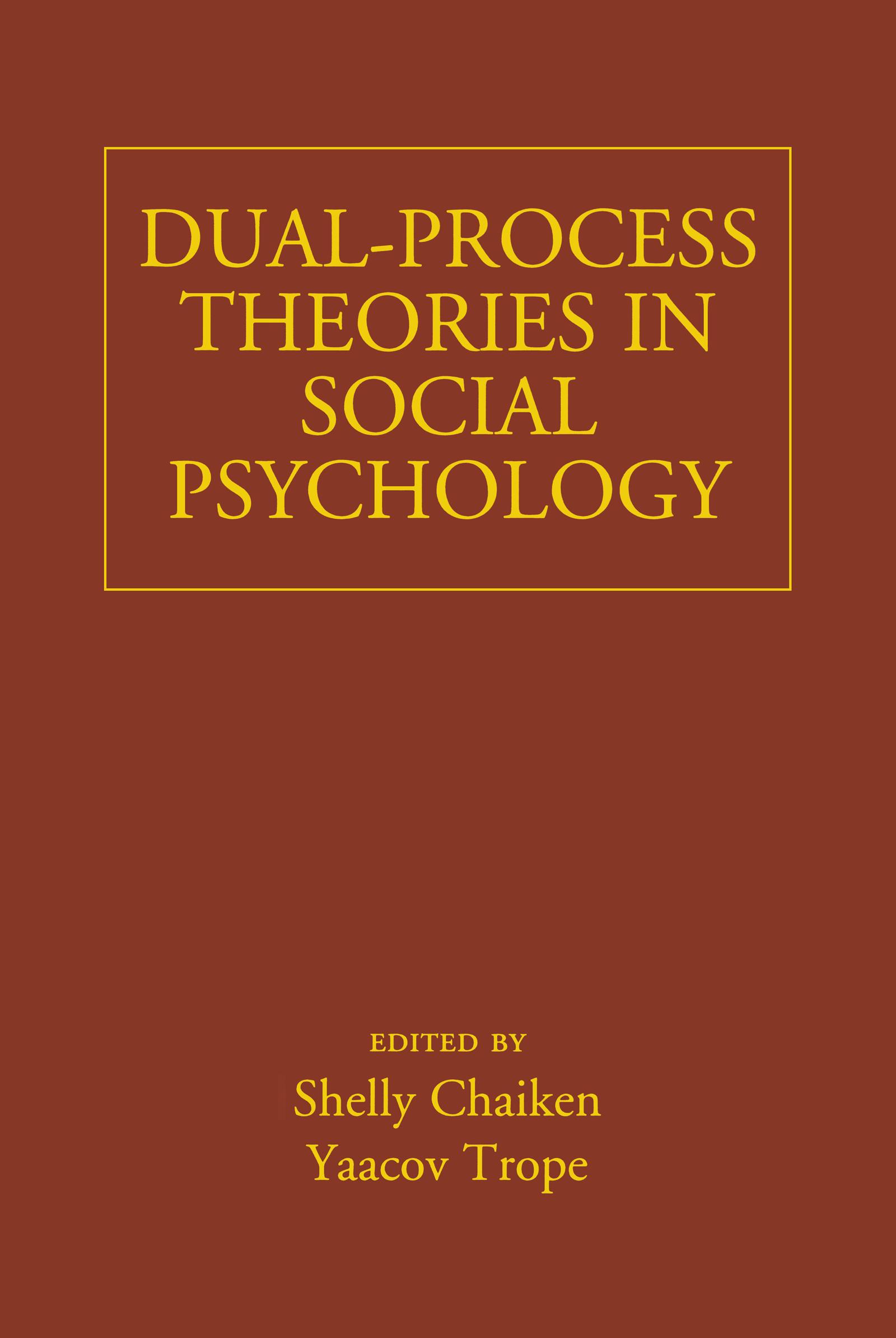 Cover: 9781572304215 | Dual-Process Theories in Social Psychology | Shelly Chaiken (u. a.)