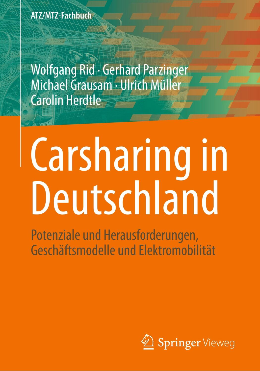 Cover: 9783658159054 | Carsharing in Deutschland | Wolfgang Rid (u. a.) | Taschenbuch | x