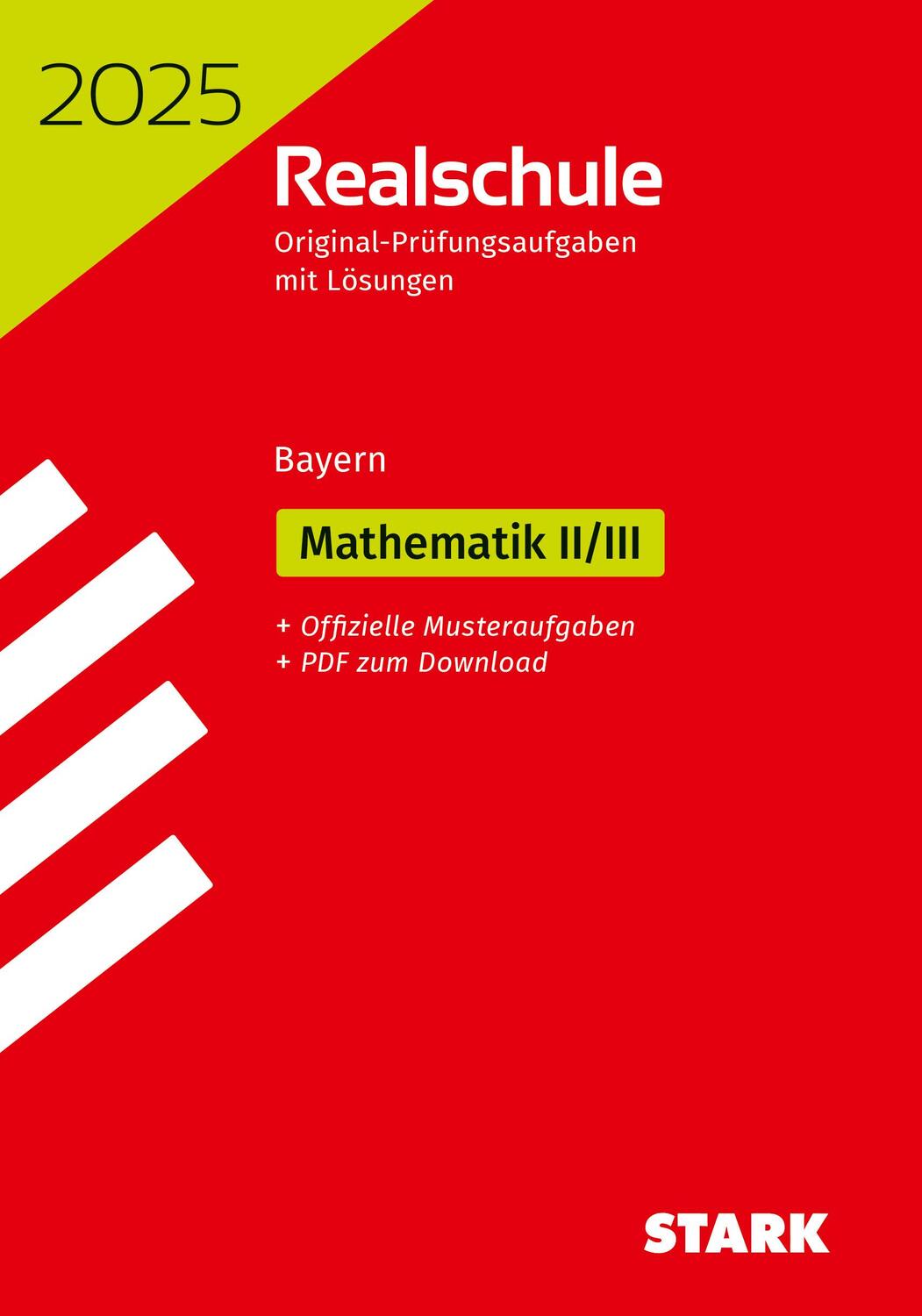 Cover: 9783849061494 | STARK Original-Prüfungen Realschule 2025 - Mathematik II/III - Bayern