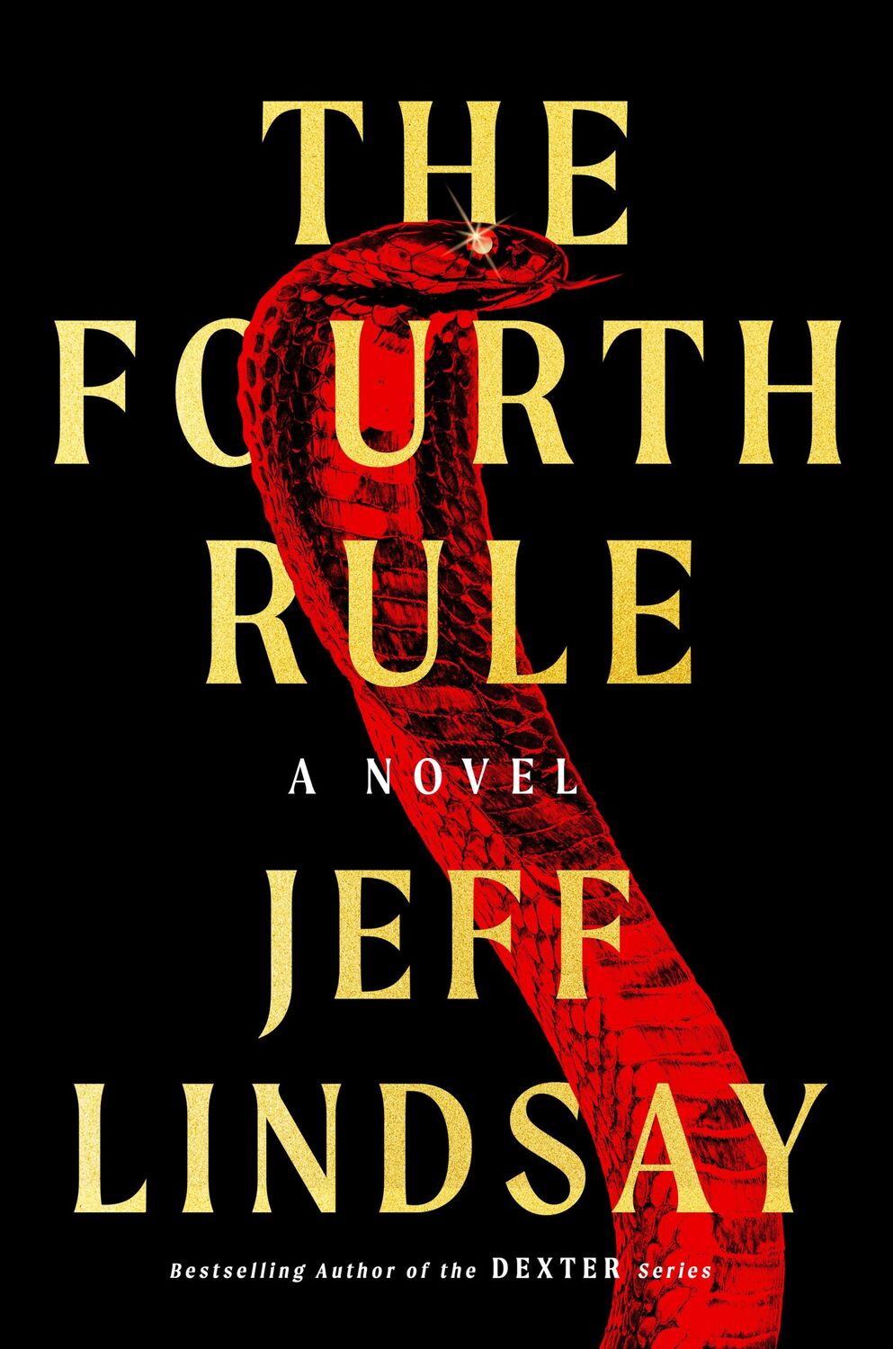 Cover: 9780593186251 | The Fourth Rule | Jeff Lindsay | Buch | Einband - fest (Hardcover)