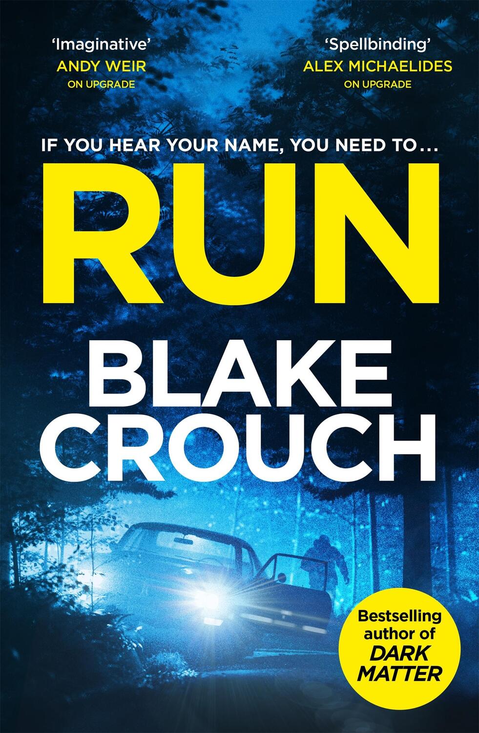 Cover: 9781035044658 | Run | Blake Crouch | Buch | Englisch | 2024 | Pan Macmillan