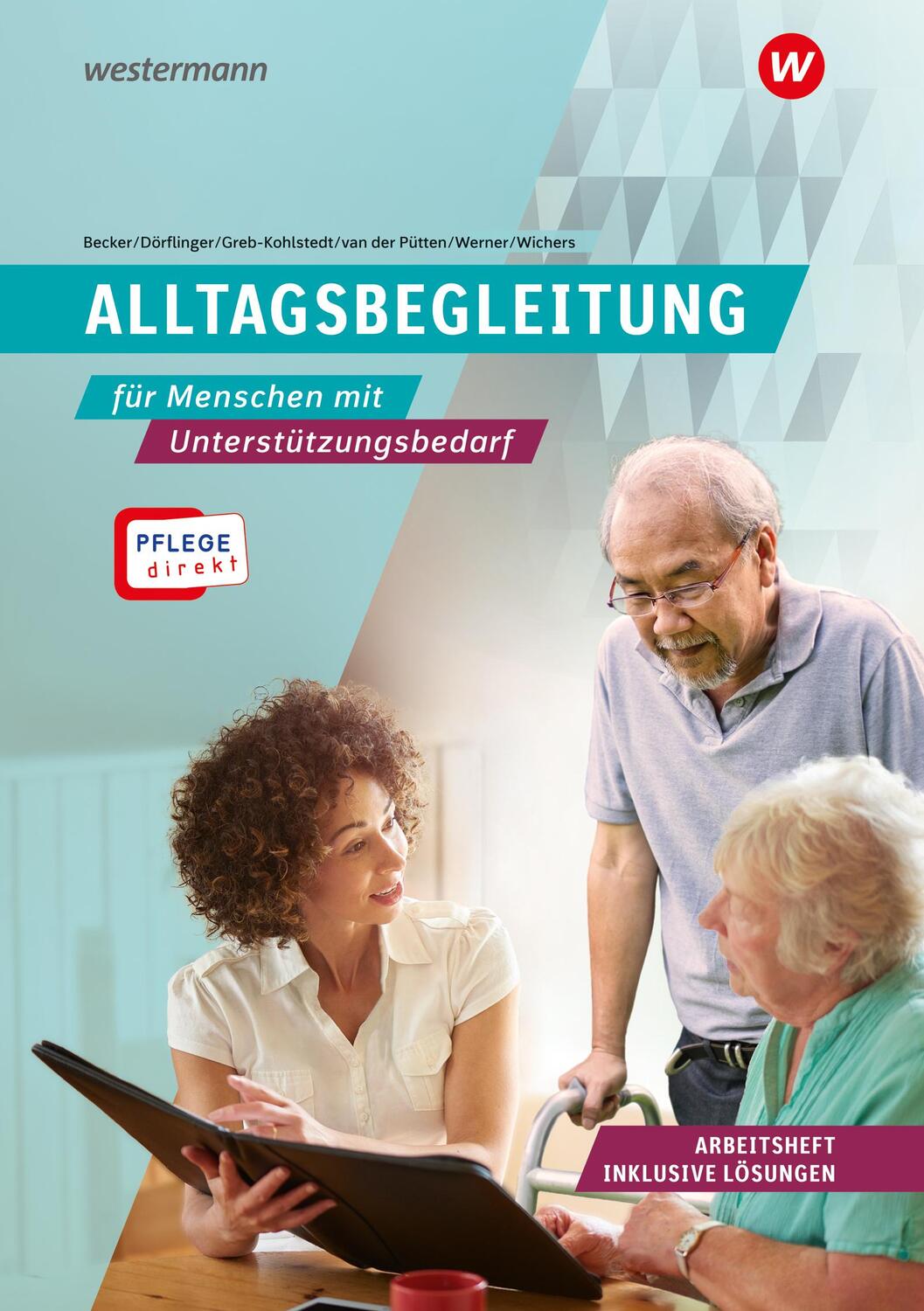 Cover: 9783142227320 | Pflege direkt. Alltagsbegleitung. Arbeitsheft inkl. Lösungen | Buch